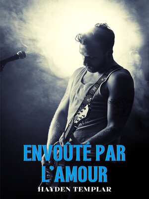 cover image of Envoûté Par L'amour